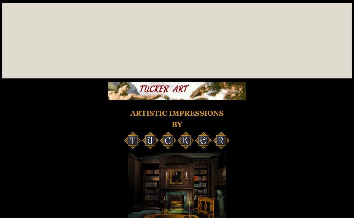 ARTISTIC IMPRESSIONS BY TUCKER