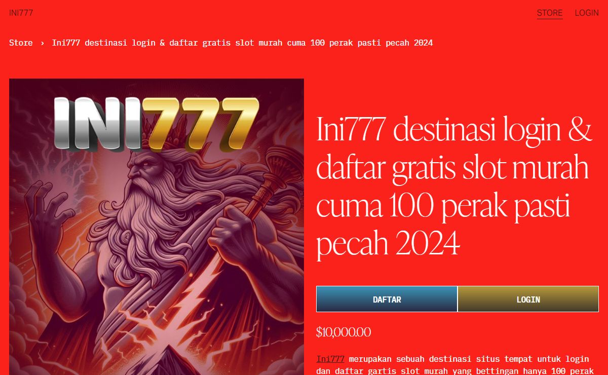 Ini777 destinasi login & daftar gratis slot murah cuma 100 perak pasti pecah 2024