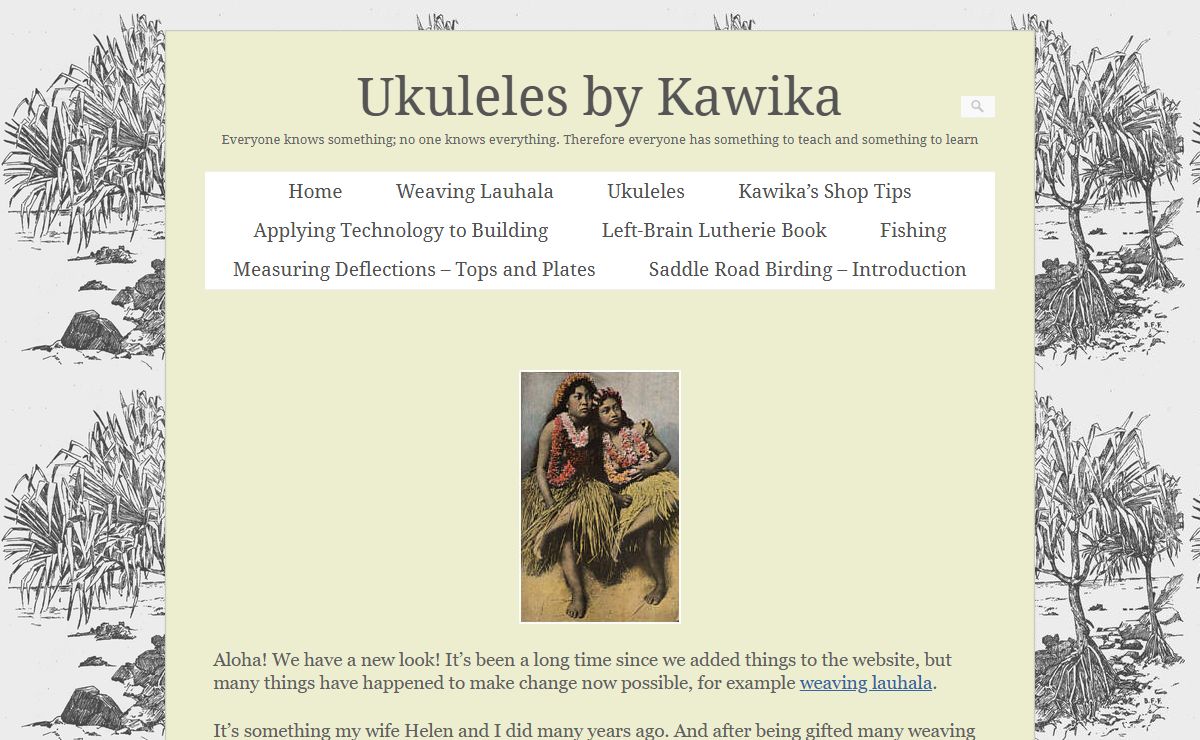 Ukuleles by Kawika – Everyone knows something; no one knows everything. Therefore everyone has something to teach and something to learn