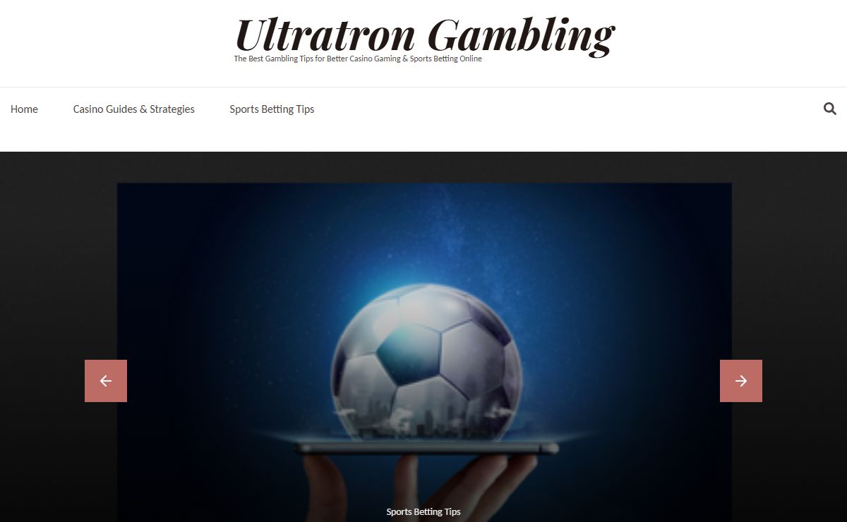 Ultratron Gambling - The Best Gambling Tips for Better Casino Gaming & Sports Betting Online