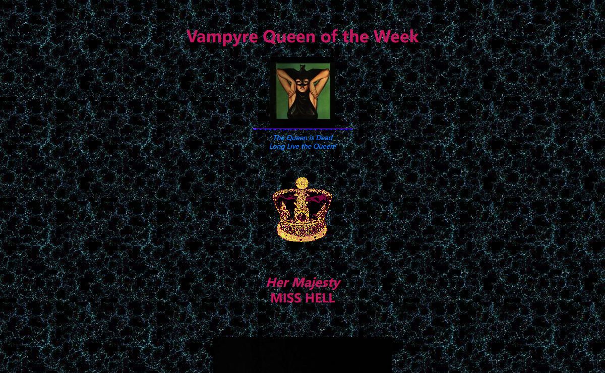 VAMPYRE QUEEN OF THE WEEK, VAMPYRE QUEEN OF THE WEB