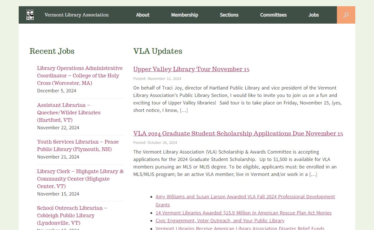 Vermont Library Association – working to develop, promote, and improve library and information services and librarianship in the state of Vermont