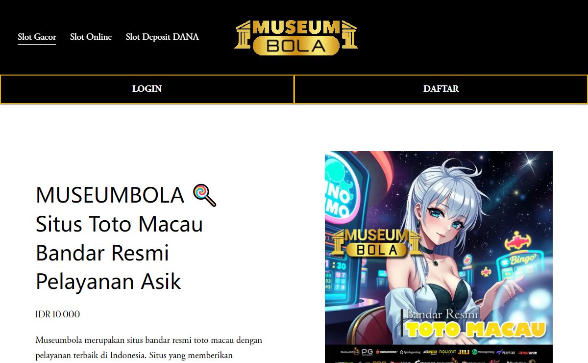 MUSEUMBOLA 🍭 Situs Toto Macau Bandar Resmi Pelayanan Asik