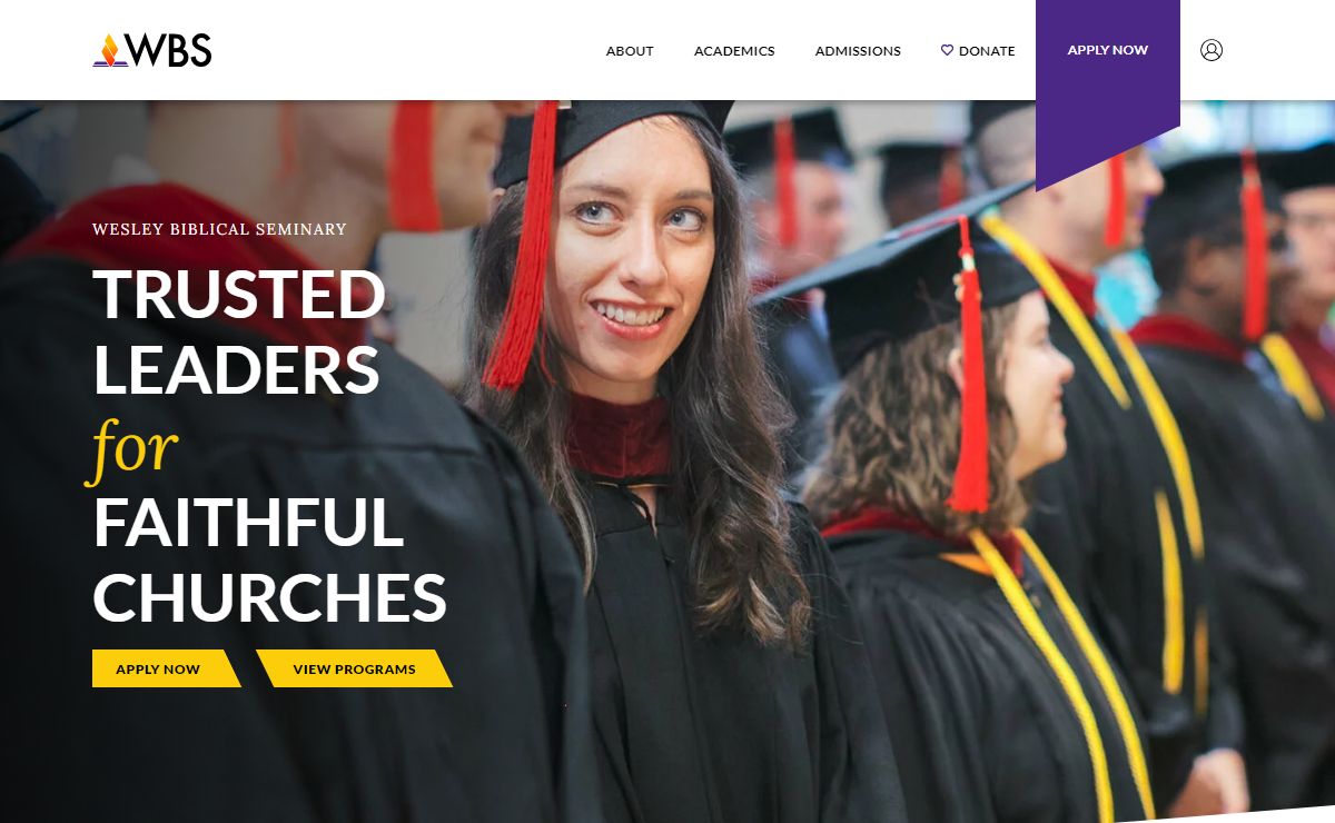 Wesley Biblical Seminary - Trusted Leaders for Faithful Churches