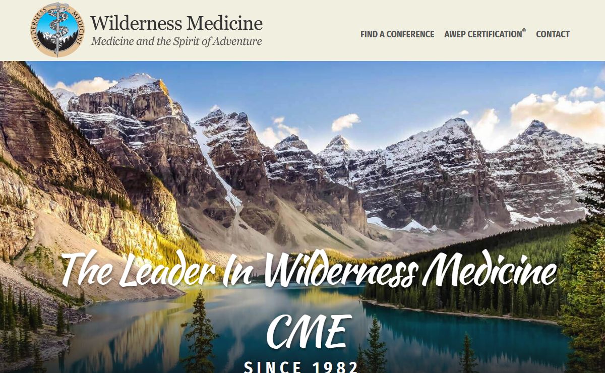 The National CME Conference & Adventure Travel Courses - Wilderness Medicine