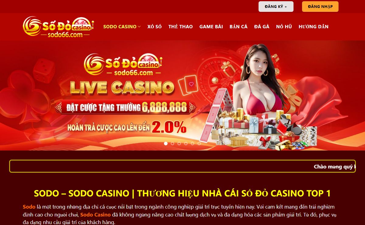 Sodo - Sodo Casino | Trang Chủ Nhà Cái Số Đỏ Casino 2025