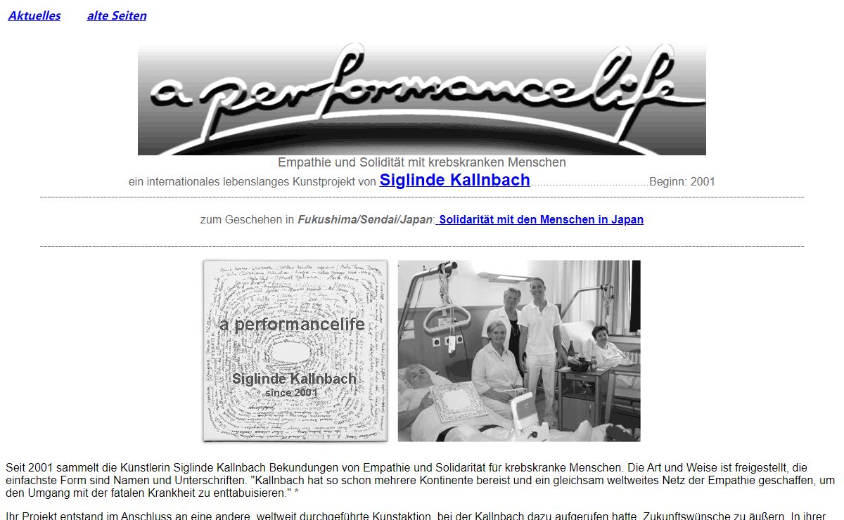 a performancelife internationales Kunstprojekt von Siglinde Kallnbach ab 2001