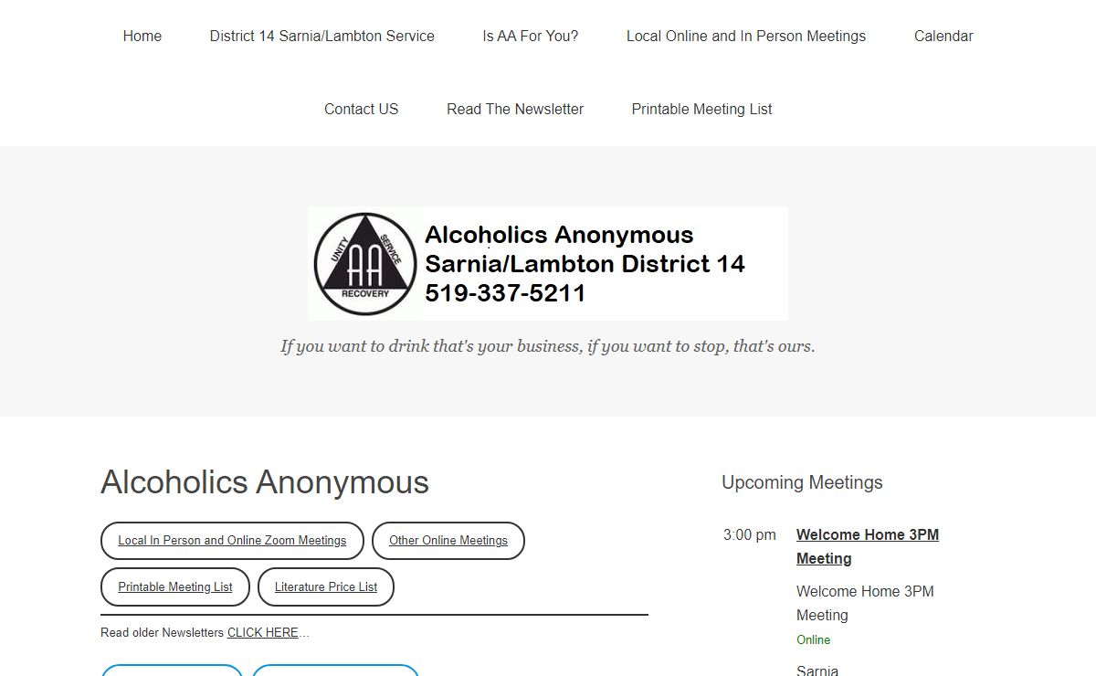 Alcoholics Anonymous Sarnia/Lambton District 14 – If you want to drink that's your business, if you want to stop, that's ours.