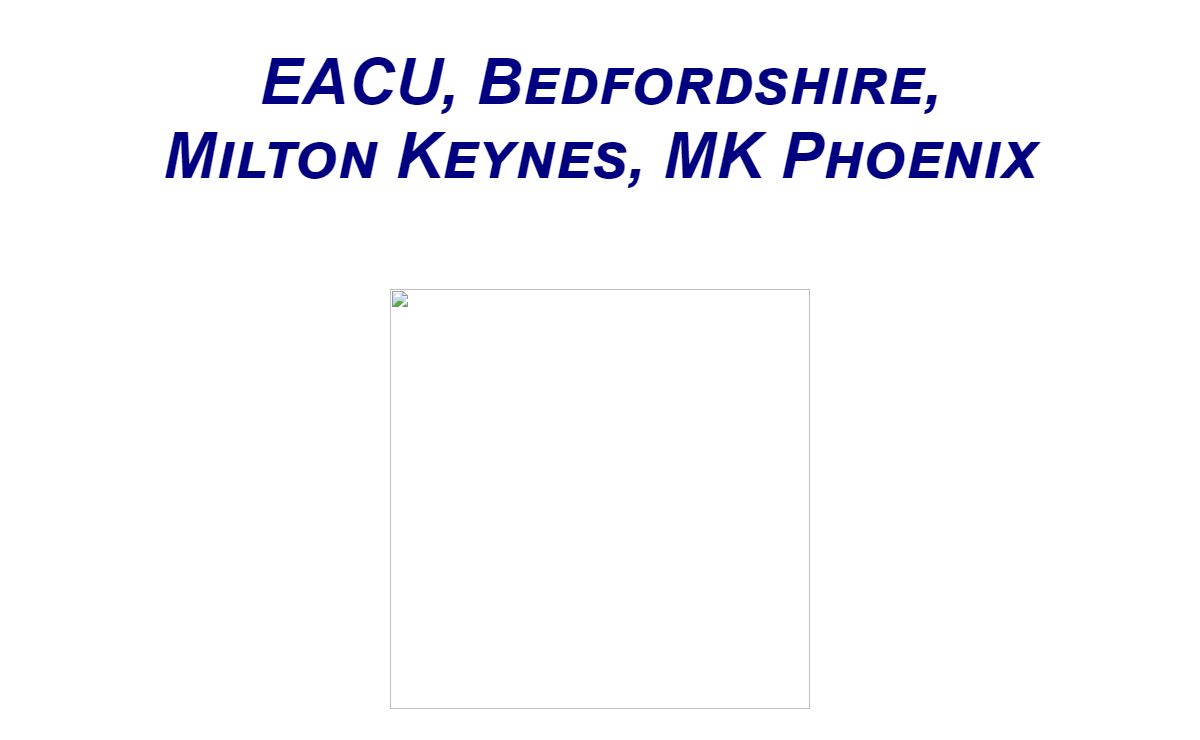 EACU, Bedfordshire, Milton Keynes, MK Phoenix