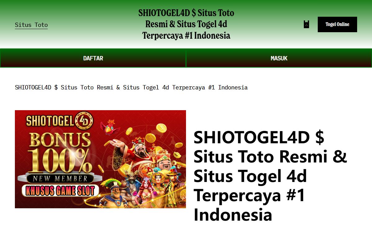 SHIOTOGEL4D $ Situs Toto Resmi & Situs Togel 4d Terpercaya #1 Indonesia