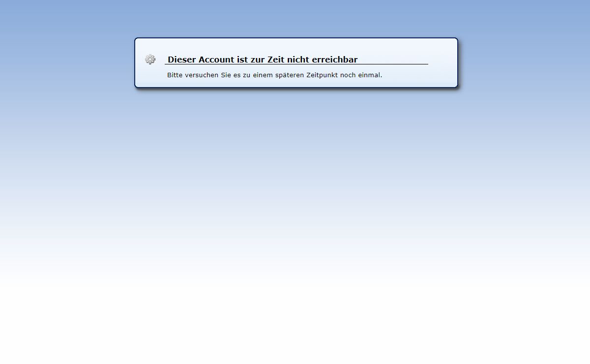 Dieser Account ist zur Zeit nicht erreichbar