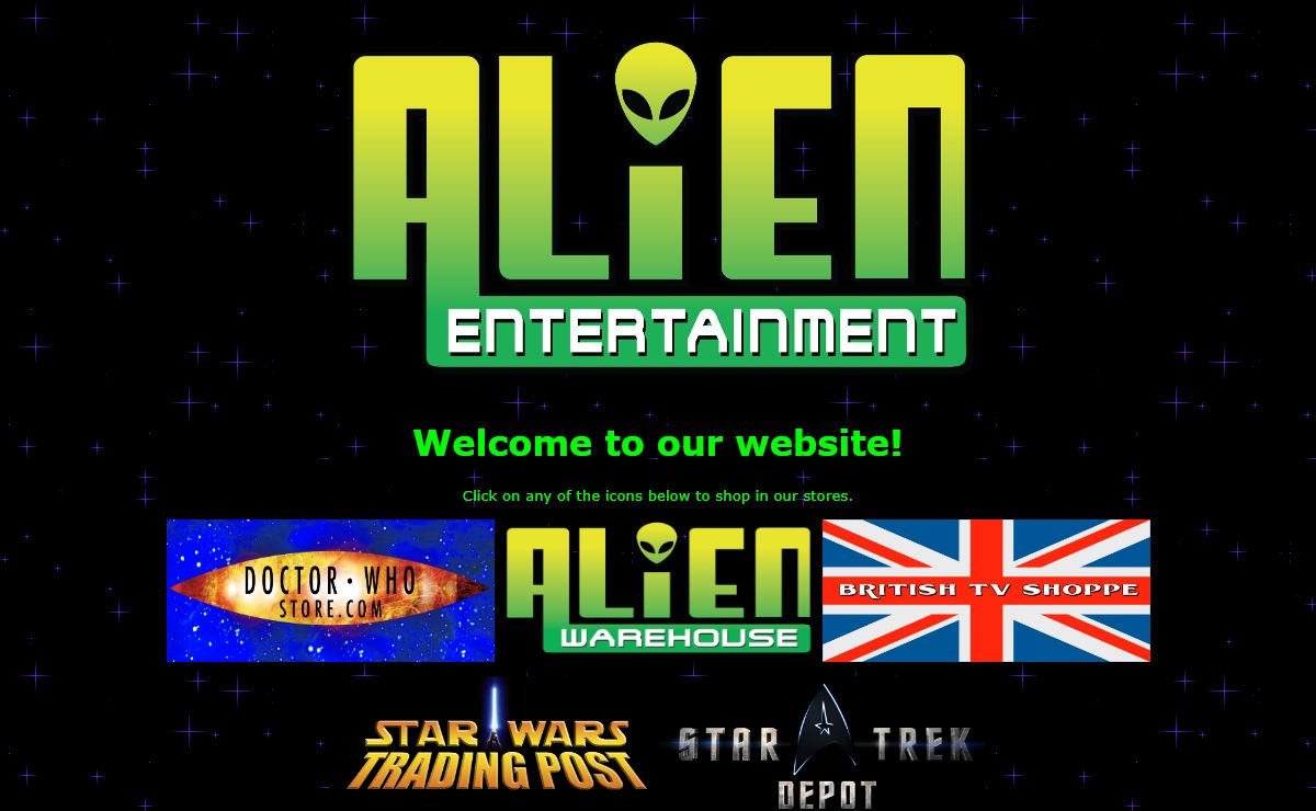 ALIEN ENTERTAINMENT STORE.COM- Doctor Who, Star wars, Star Trek, British TV- 630-792-9461