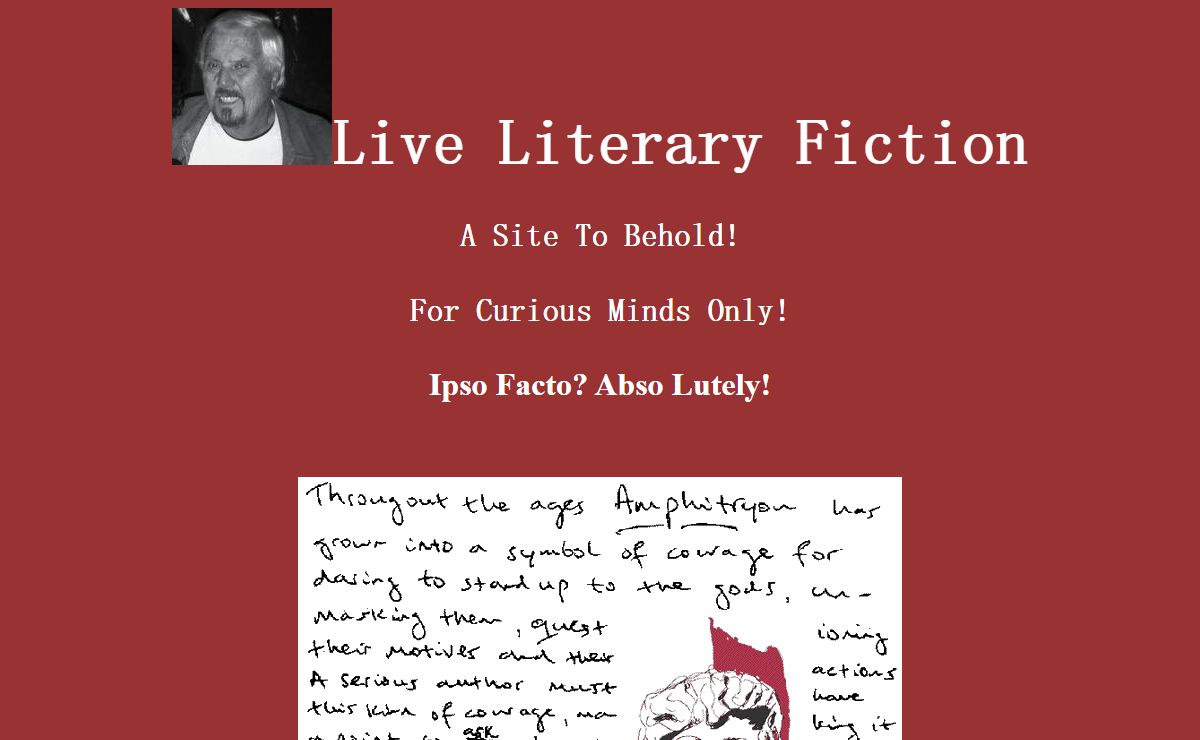 Live Literary Fiction, by Anthony Steyning novelist, essayist, playwright, critic.