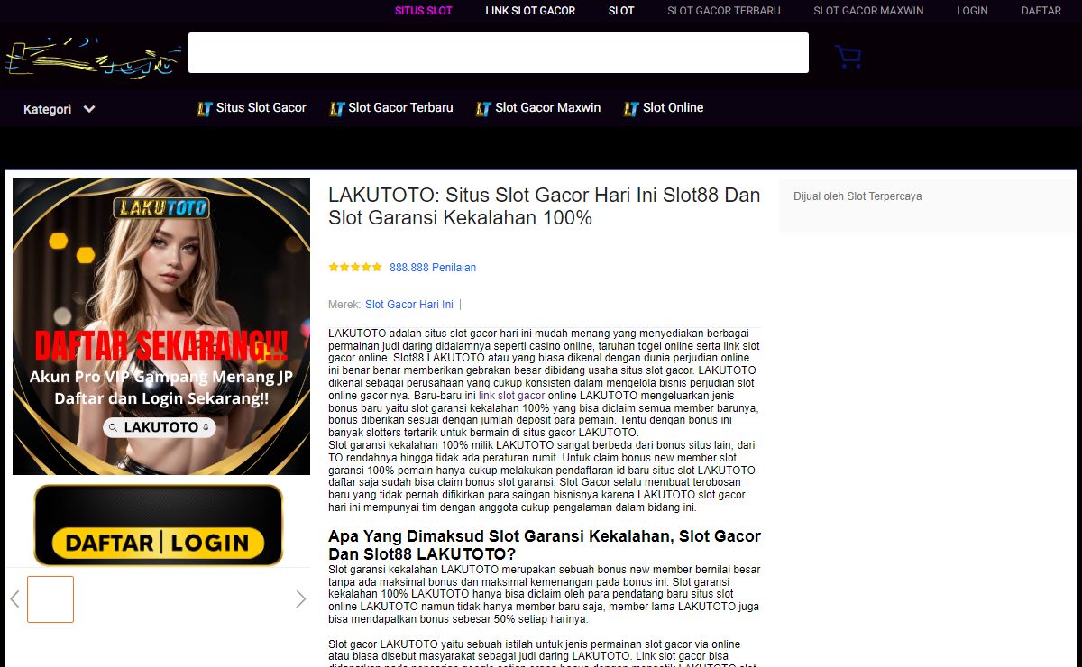 LAKUTOTO: Situs Slot Gacor Hari Ini Slot88 Dan Slot Garansi Kekalahan 100%