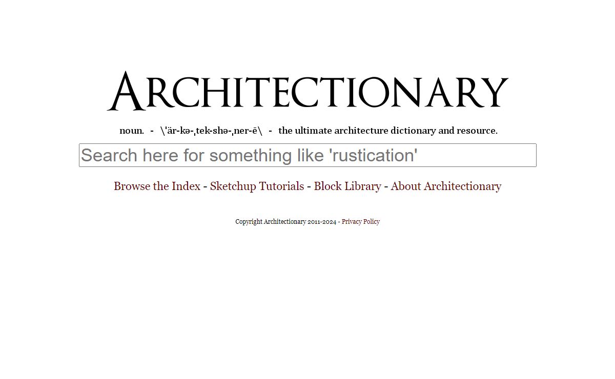 Architectionary.com- the ultimate architecture and construction resource