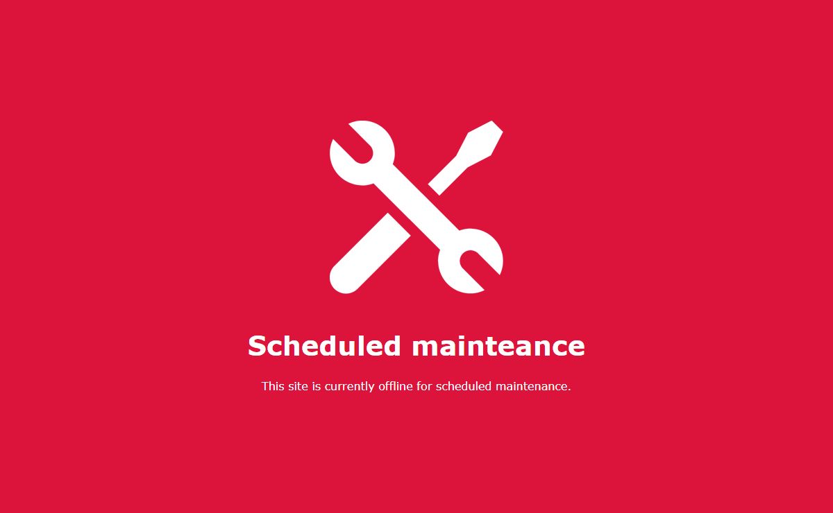 Scheduled mainteance