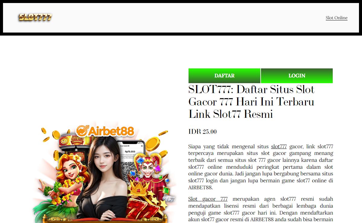 SLOT777: Daftar Situs Slot Gacor 777 Hari Ini Terbaru Link Slot77 Resmi