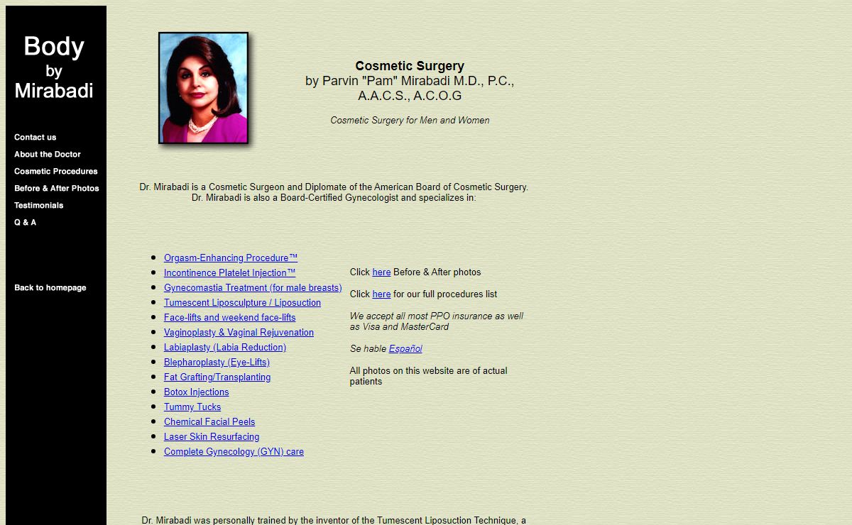 Dr. Mirabadi, Cosmetic Surgeon (Los Angeles, California) specializing in Tumescent Liposuction, Face-Lifts, Labiaplasty, Vaginoplasty, and Vaginal Rejuventation