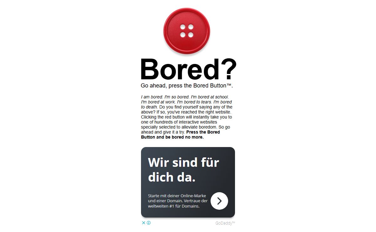 Bored? Press the Bored Button!