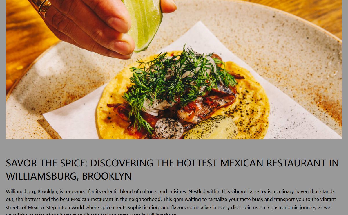 Savor the Spice: Discovering The Hottest And The Best Mexican Restaurant In Williamsburg, Brooklyn