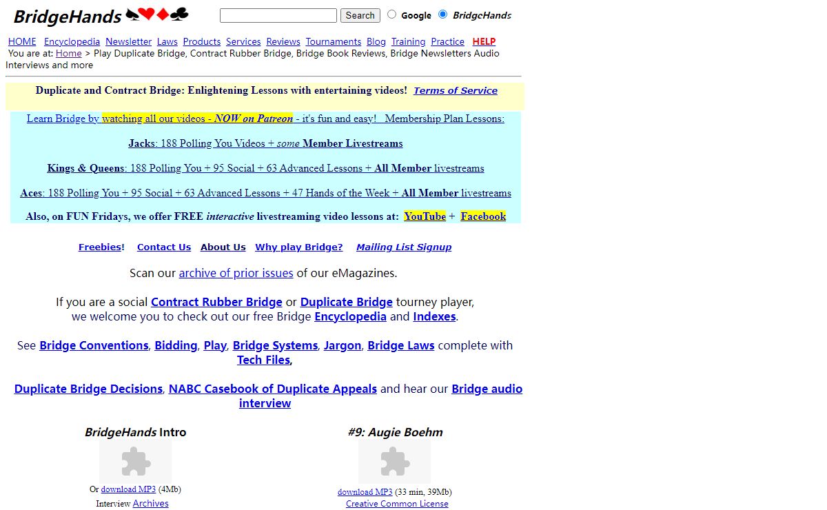 Play Duplicate Bridge, Contract Rubber Bridge, Bridge Book Reviews, Bridge Newsletters Audio Interviews and more
