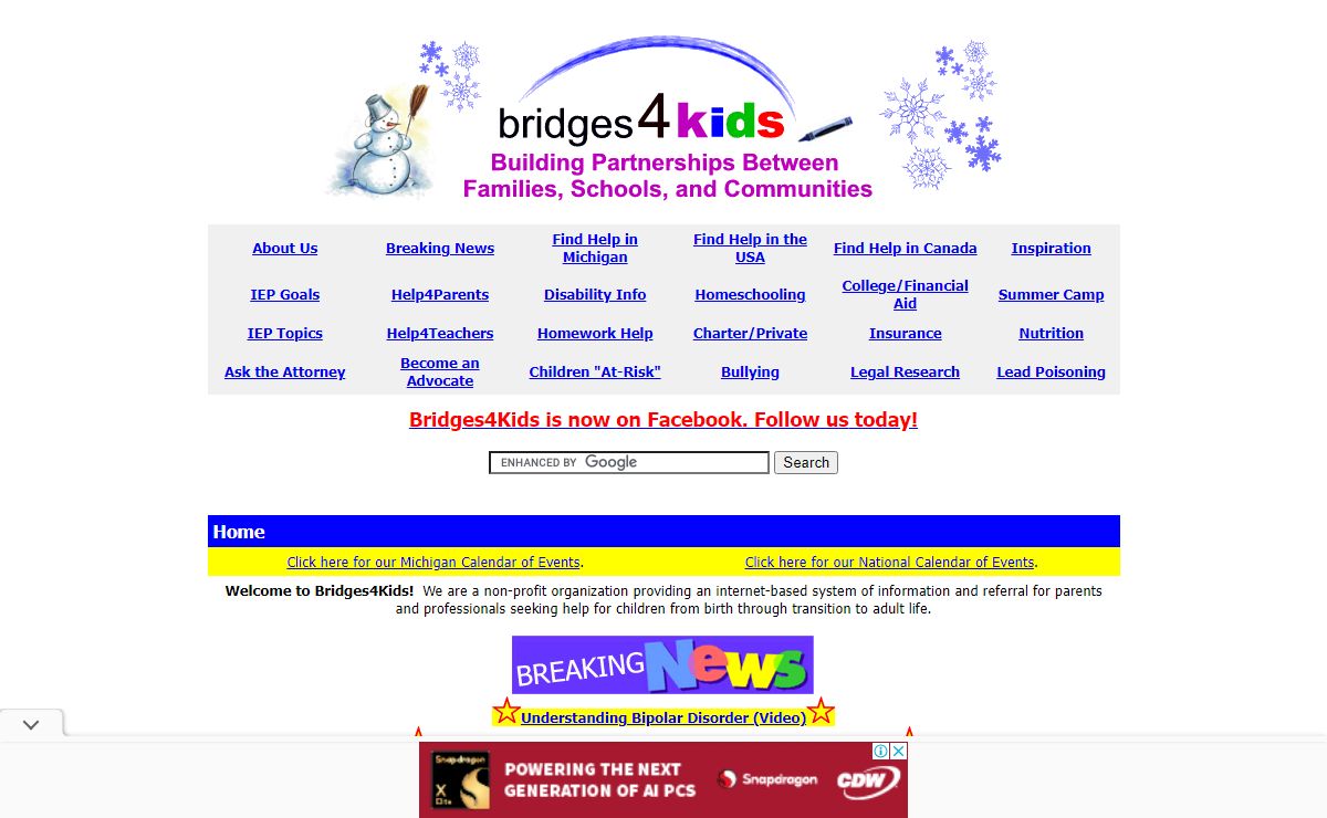 Bridges4Kids - An all-volunteer, non-profit parent organization providing information and referral services to parents and professionals helping children from birth through transition to adult life.
