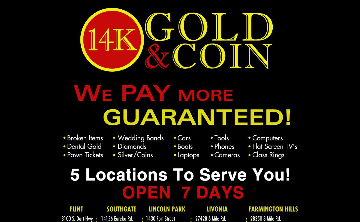 14K Gold & Coin | Flint, Southgate, Clinton Twp Michigan
