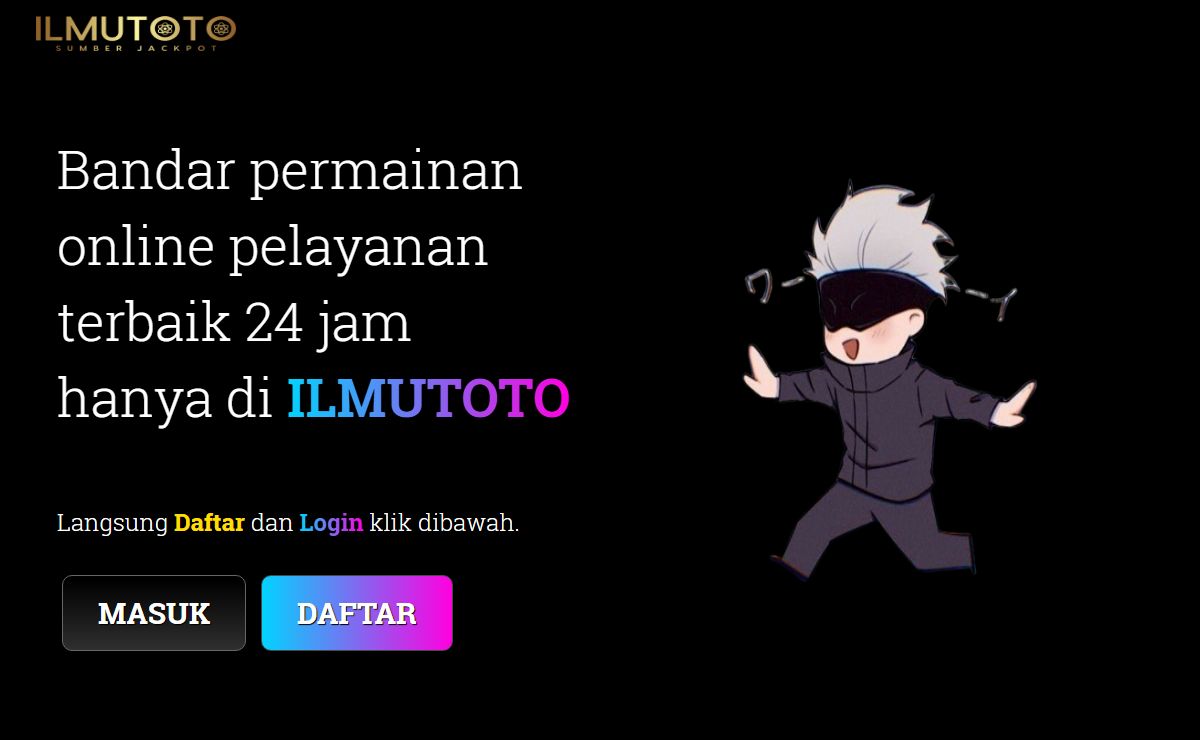 ILMUTOTO 💢 Bandar Permainan Online Terbesar Pelayanan 24 Jam Setiap Hari