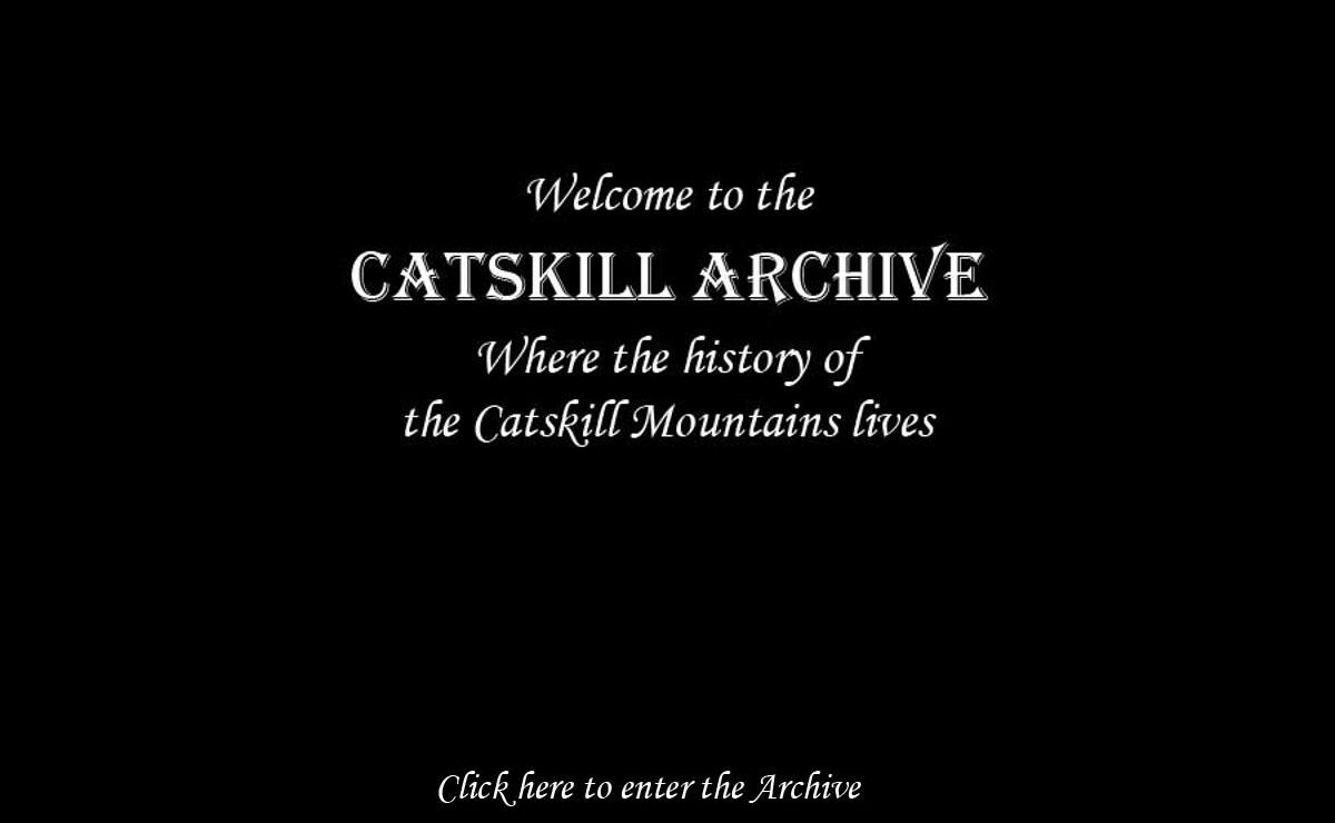 Catskill Archive-Welcome
