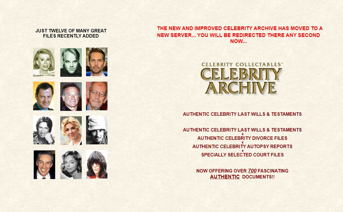 THE CELEBRITY ARCHIVE - AUTHENTIC CELEBRITY LAST WILLS, AUTOPSIES & DIVORCE FILES