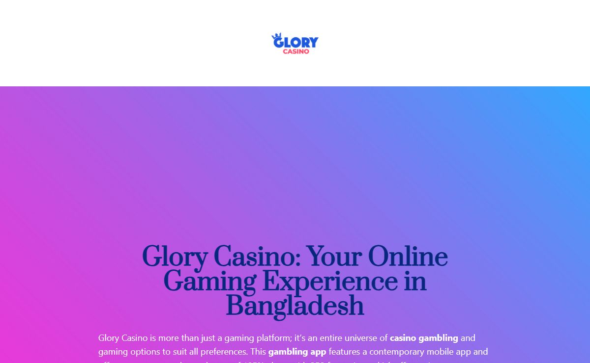 Glory Casino Bangladesh: Your Ultimate Online Gaming Destination