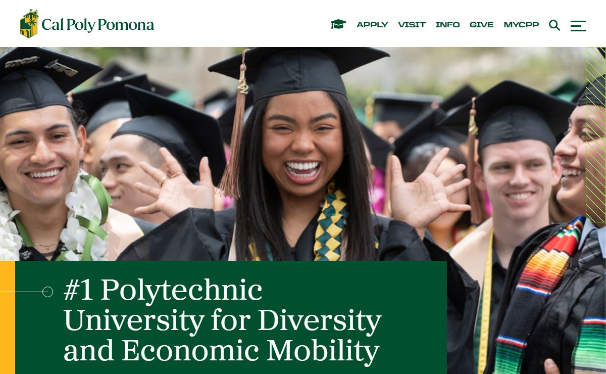 Cal Poly Pomona - #1 Polytechnic University for Diversity and Economic Mobility