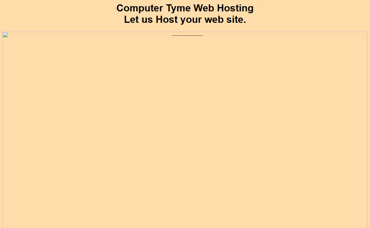 Computer Tyme Web Hosting - Let us Host your web site.