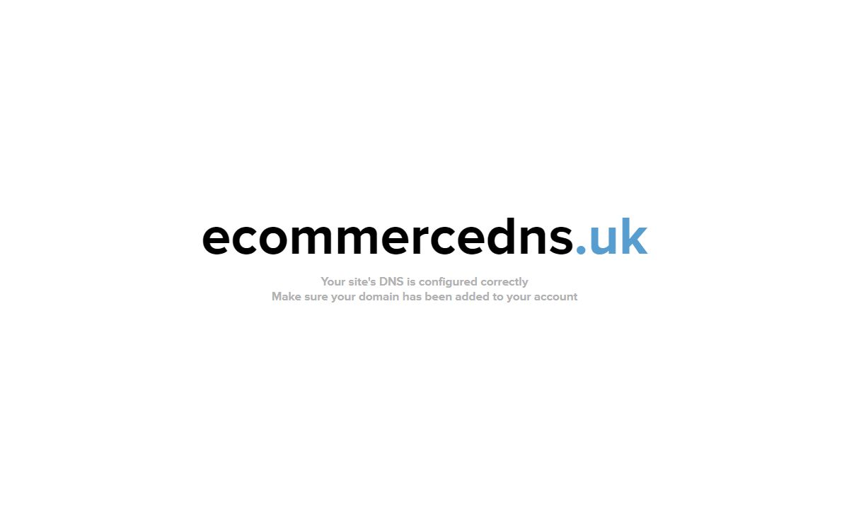 ecommercedns.uk - your DNS is configured correctly