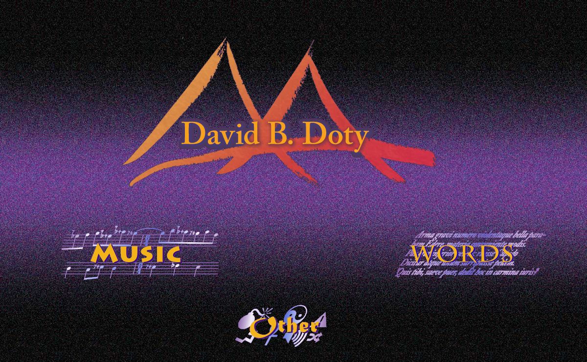 David B. Doty: Just Intonation Composer and Theorist, Musician, Author, and Editor