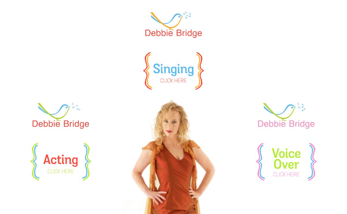 Debbie Bridge - VoiceOver | Actor | Singer