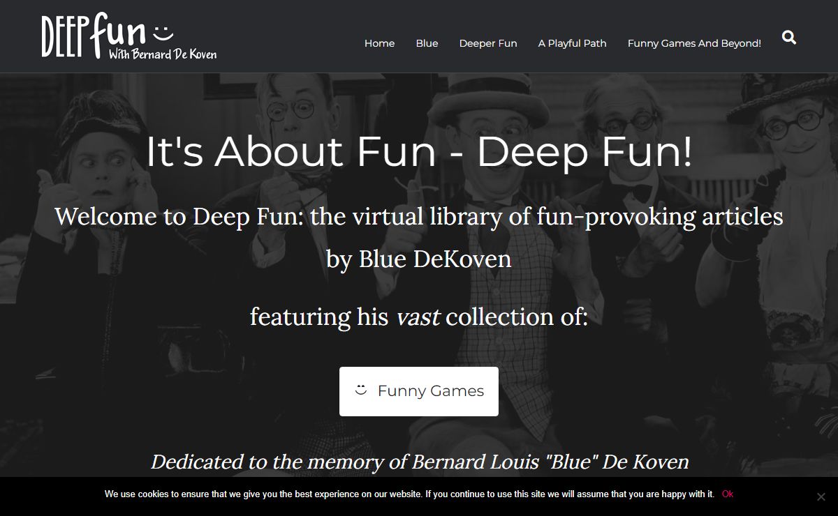Welcome to Deep Fun: the virtual library of Bernard Louis De Koven: author, speaker, and designer of funny games