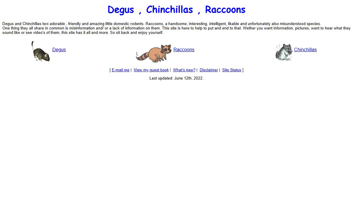 Degus, Chinchillas and Raccoons