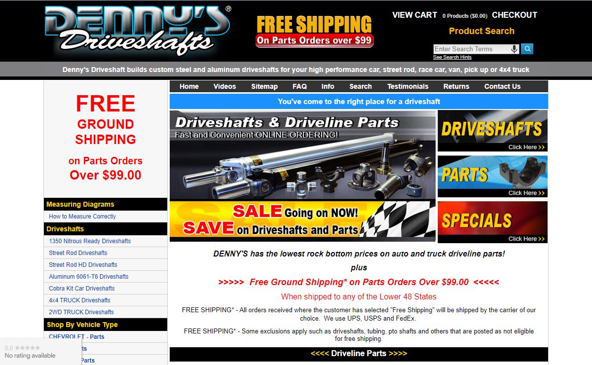 Dennys Driveshaft and Driveline Parts home of High Speed High RPM Balanced Steel and Aluminum Drive Shaft Specialist with Free Shipping on parts orders over $99.00