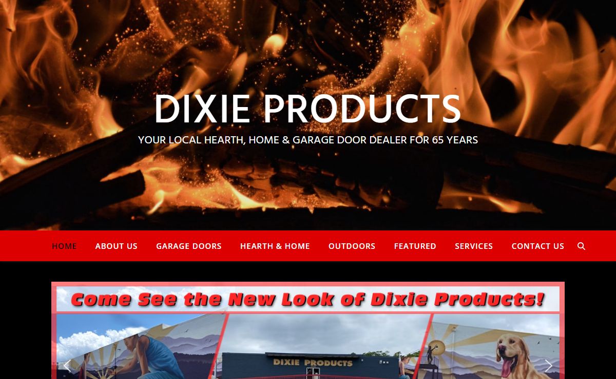 Dixie Products – Your Local Hearth, Home & Garage Door Dealer for 65 Years