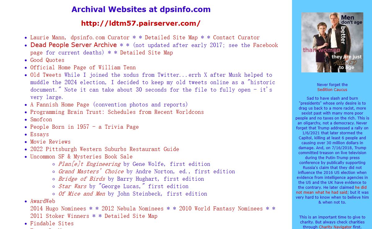 dpsinfo.com Sites: Dead People Server, William Tenn Home Page, Genealogy, The Road News and Rumors, and Other Web sites by Laurie Mann