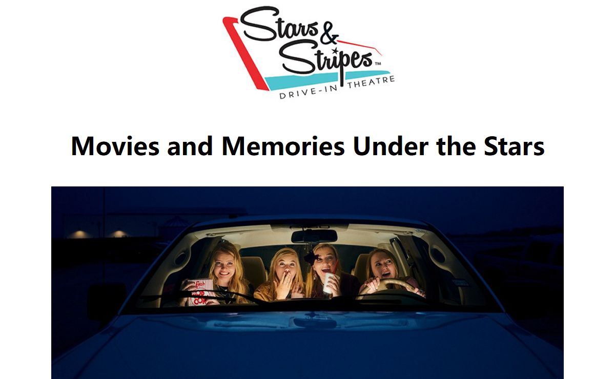 New Movies at Stars and Stripes Drive-in Movie Theater - Enjoy the Freedom!