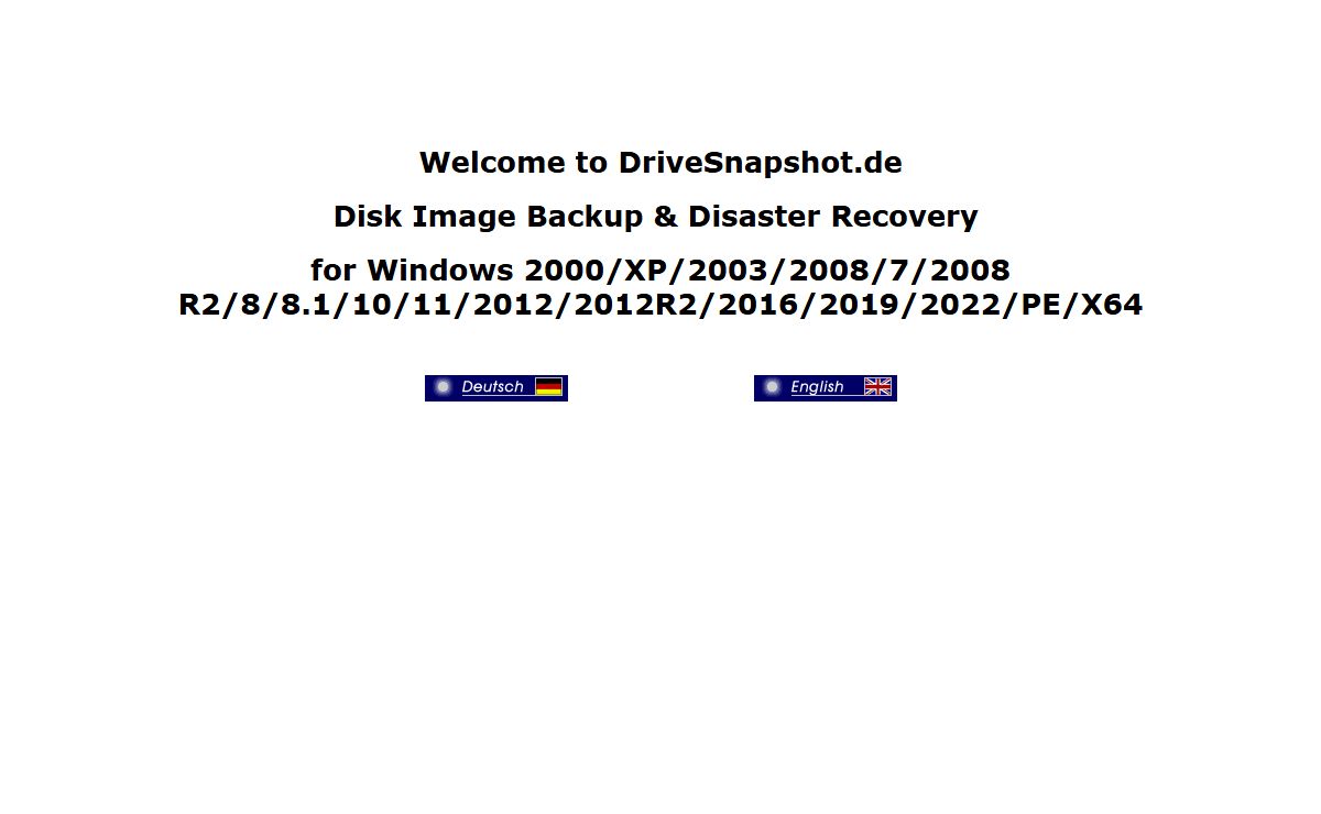 Drive Snapshot - Disk Image Backup & Disaster Recovery for Windows NT/2000/XP/2003 Server/10/11/2016/2019/2022/X64