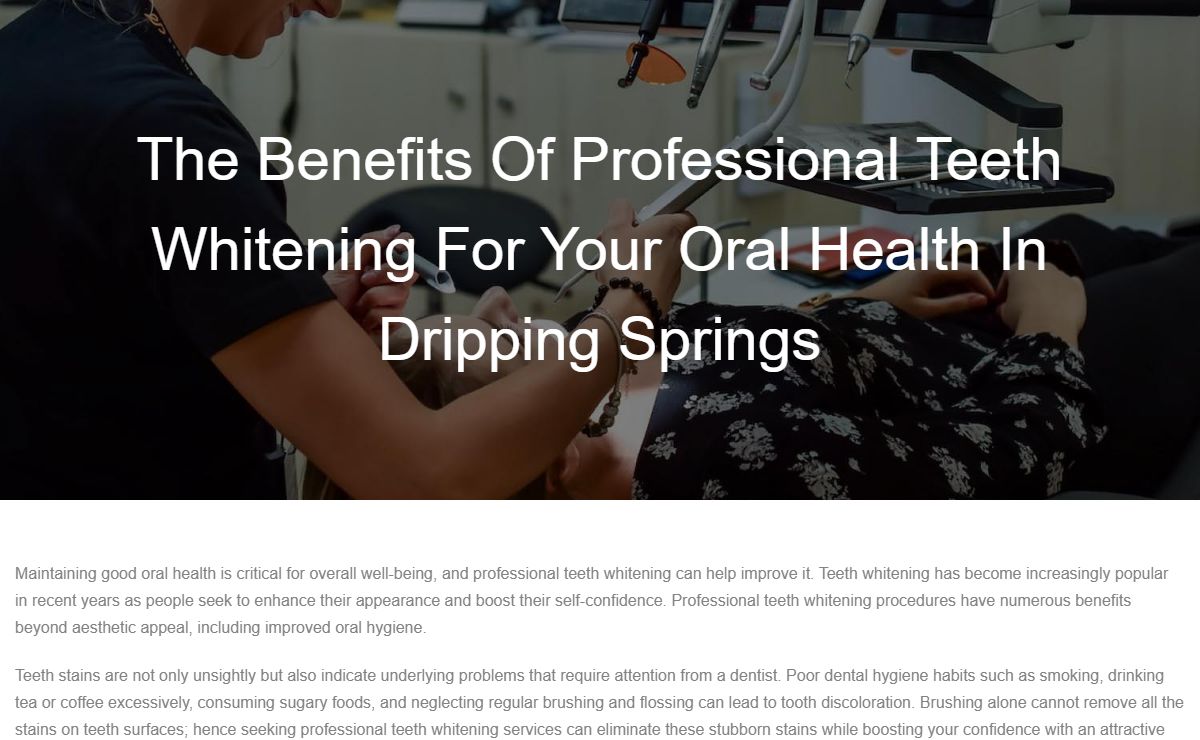 The Benefits Of Professional Teeth Whitening For Your Oral Health In Dripping Springs