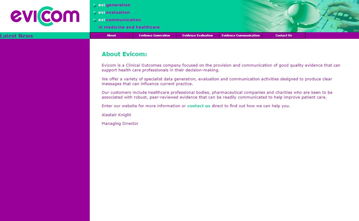 Evicom - Evidence Generation, Evaluation & Communication