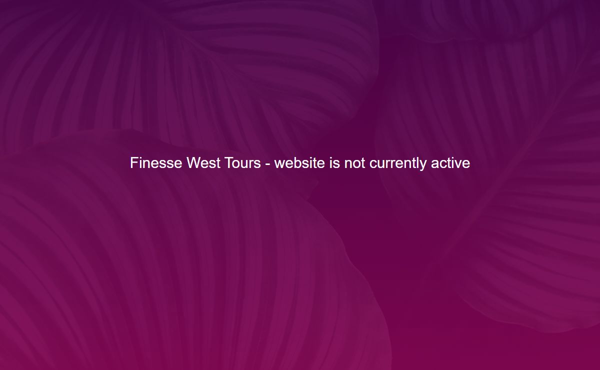 Finesse West Tours