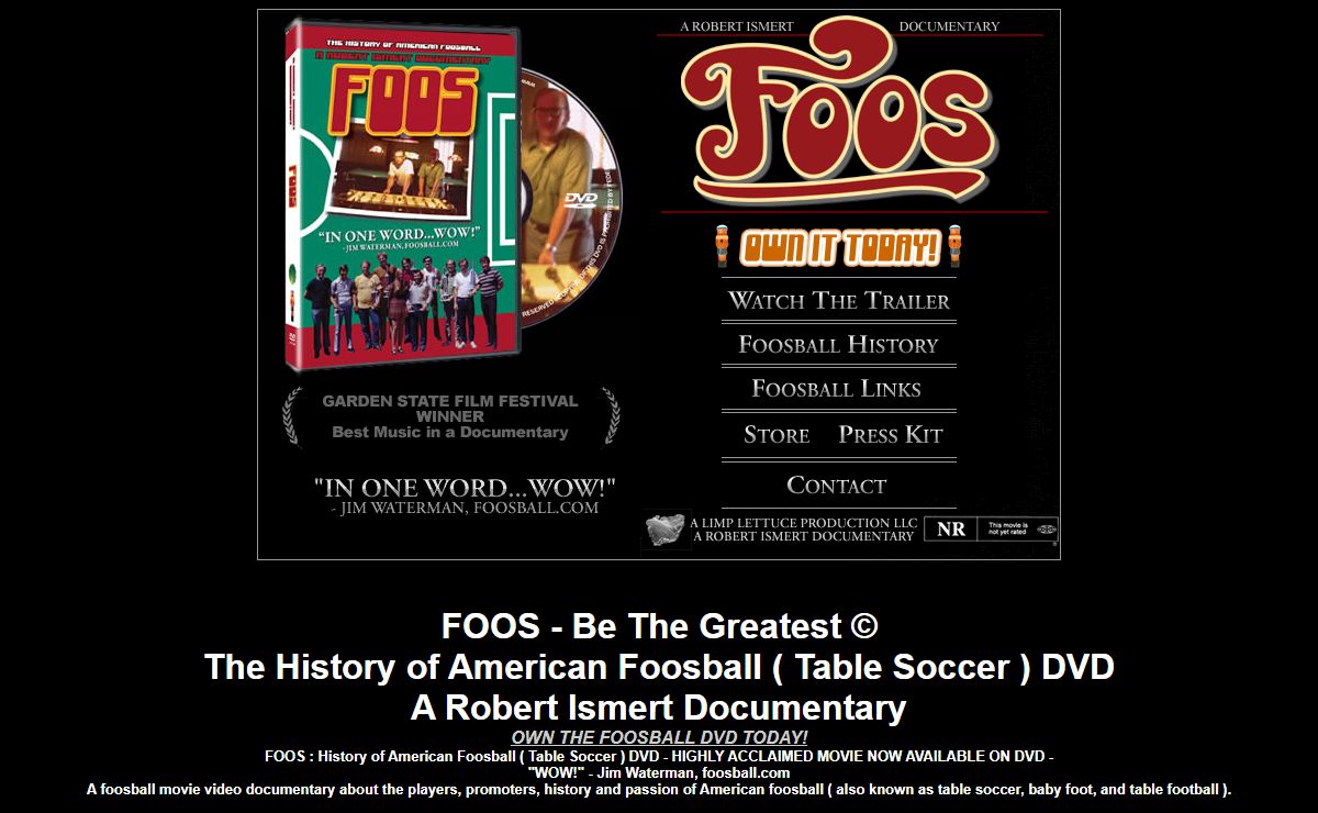 FOOS : History of American Foosball (Table Soccer) DVD - HIGHLY ACCLAIMED MOVIE NOW AVAILABLE ON DVD - "WOW!"- Jim Waterman, foosball.com