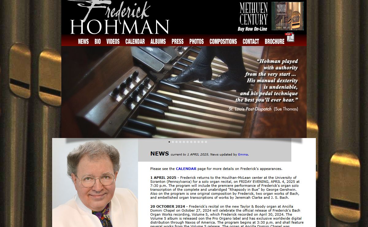FrederickHohman - Official 2025 Website. Concert Organist, Composer, Audio-Videoproducer/ engineer. Press items, concert details, news.