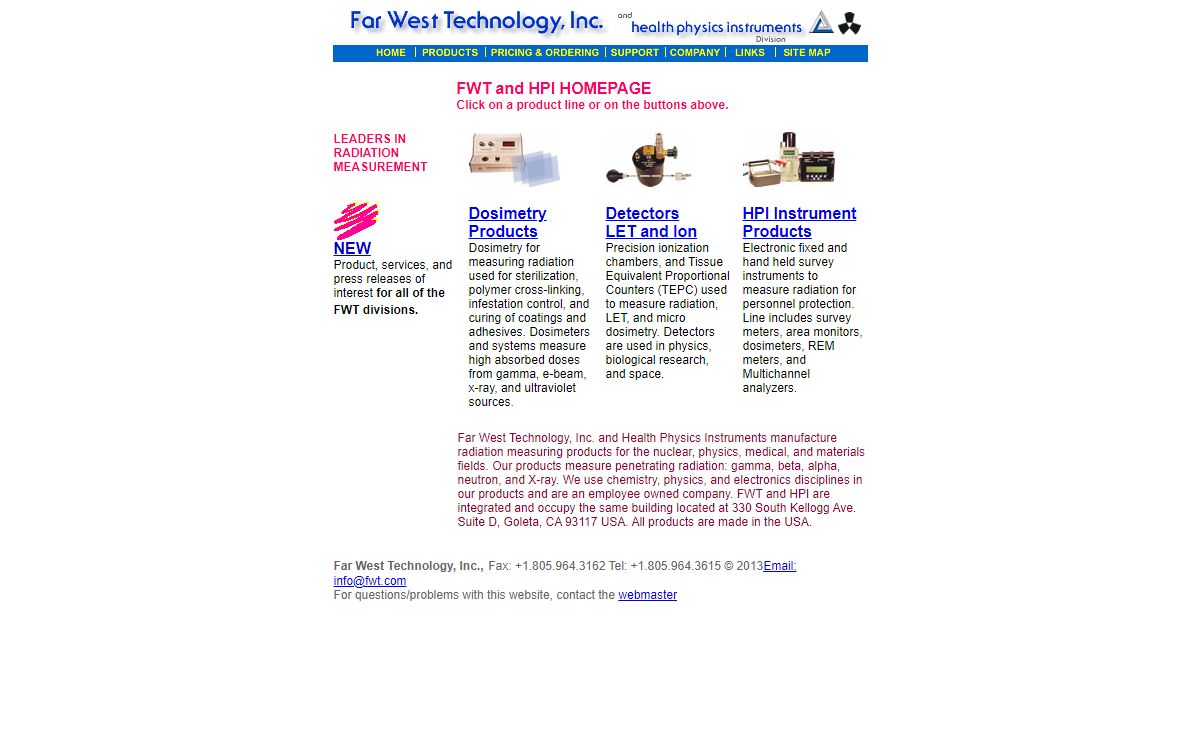 Far West Technology and Health Physics Instruments Homepage manufacturers of radiachromic dosimeters let tepc proportional counters ion chambers survey meters geiger counters alpha beta gamma neutron survey x-ray monitors mca spectrometer