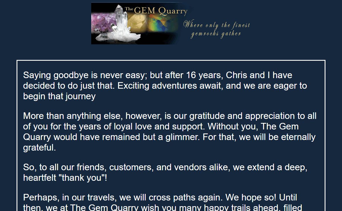Goodbye from Gem Quarry! Closing up shop.